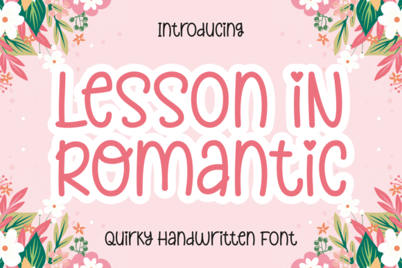 Lesson in Romantic: Strategic Typography for Intentional Branding