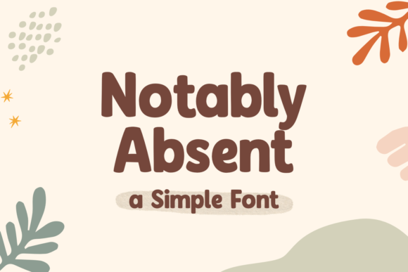Notably Absent: A Vintage Display Font for Distinctive Branding