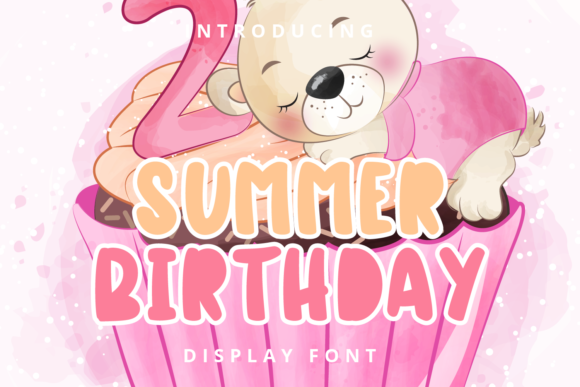 Summer Birthday Font Evaluation