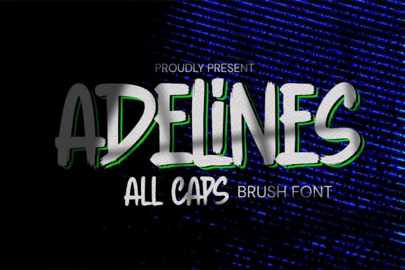 Why Adelines Is the Ultimate Brushed Display Font for Streetwear and Urban Branding